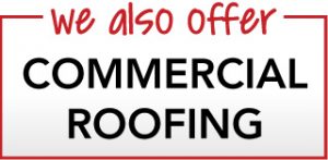 We also offer Commercial Roofing